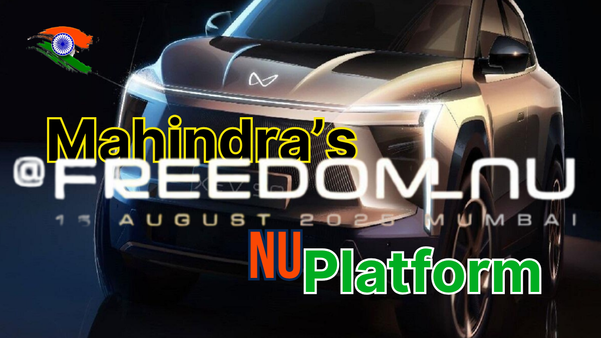 Mahindra’s Freedom NU Platform: Everything You Need to Know