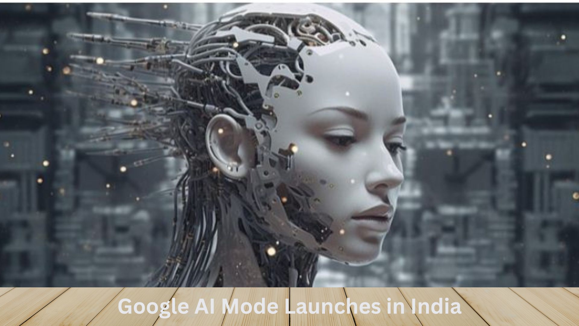 Google AI Mode Launches in India